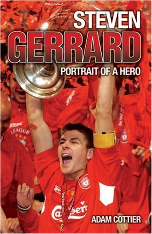 Cover Art for 9781844544417, Steven Gerrard by Adam Cottier