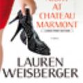 Cover Art for 9781408487211, Last Night at Chateau Marmont by Lauren Weisberger
