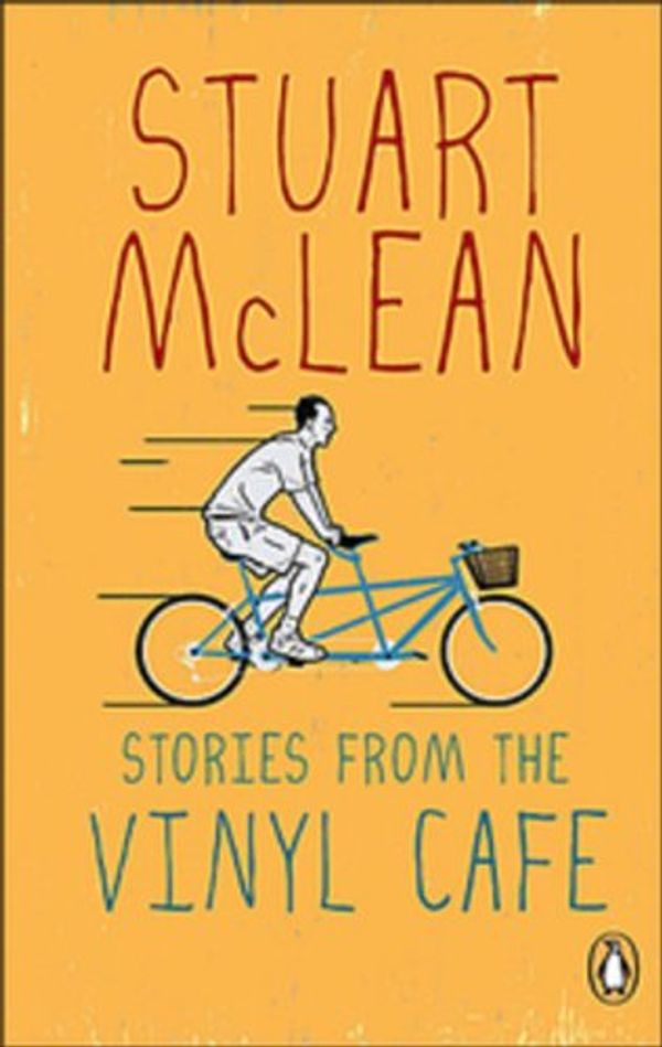 Cover Art for 9780143169710, Stories From The Vinyl Cafe by Stuart McLean