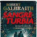 Cover Art for B095L2YPXN, Sangre turbia (Spanish Edition) by Robert Galbraith