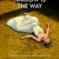 Cover Art for 9781306020985, Narrow Is the Way by Faith Martin