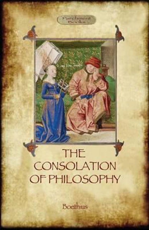 Cover Art for 9781909735248, The Consolation of Philosophy by Boethius