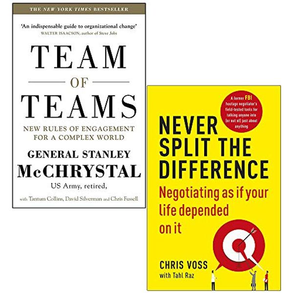 Cover Art for 9789124025076, Team of Teams New Rules of Engagement for a Complex World By General Stanley McChrystal & Never Split the Difference By Chris Voss, Tahl Raz 2 Books Collection Set by David Silverman General Stanley McChrystal, Chris Fussell Tantum Collins, Tahl Raz Chris Voss