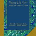 Cover Art for B00B3A7D24, Memoirs of Sir Edward Blount, K.C.B., & c.; edited by Stuart J. Reid by Stuart Johnson Reid, Edward Charles Blount