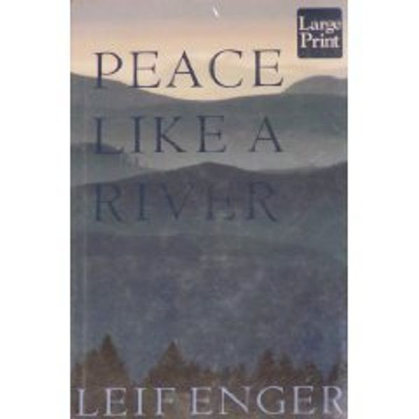 Cover Art for 9781587242120, Peace Like a River by Leif Enger