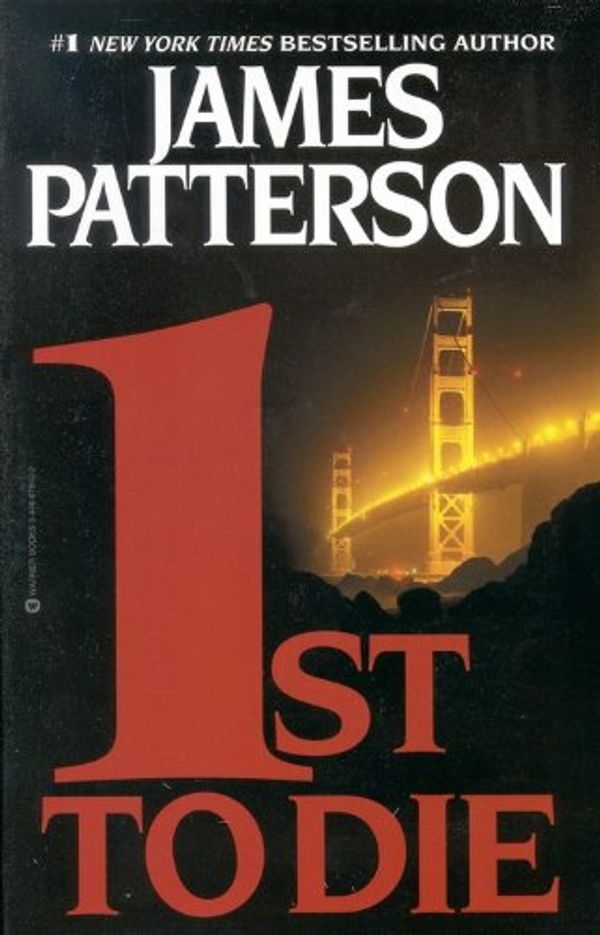 Cover Art for 9780446678421, 1st to Die by James Patterson