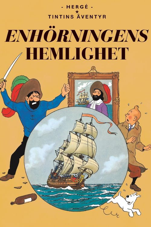 Cover Art for 9789175151847, Tintins äventyr. Enhörningens hemlighet by Hergé