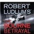 Cover Art for B0082ONKNK, Robert LudlumS The Bourne Betrayal Abridged Cd Van Lustbader by Unknown