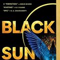 Cover Art for B084G9YRK3, Black Sun by Rebecca Roanhorse