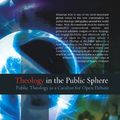 Cover Art for B00653OXAE, Theology in the Public Sphere by Sebastian Kim