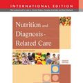 Cover Art for 9781451117080, Nutrition and Diagnosis-related Care by Sylvia Escott-Stump
