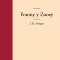 Cover Art for 9788435009126, Franny y Zooey (Spanish Edition) by J.d. Salinger