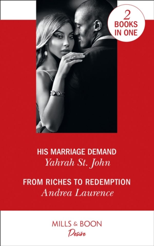 Cover Art for 9780263271904, His Marriage Demand: His Marriage Demand (The Stewart Heirs) / From Riches to Redemption (Switched!) (The Stewart Heirs) by St. John, Yahrah, Andrea Laurence