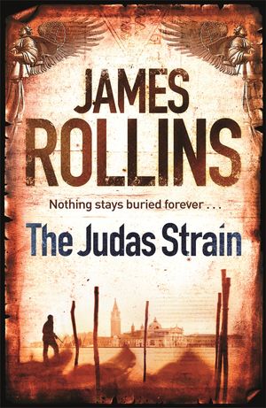 Cover Art for 9781409117490, The Judas Strain by James Rollins