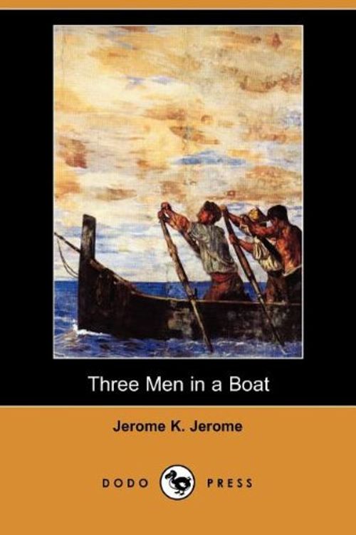 Cover Art for 9781406534603, Three Men in a Boat (Dodo Press) by Jerome Klapka Jerome