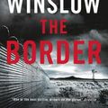 Cover Art for 9781460753569, The Border by Don Winslow