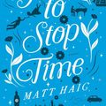 Cover Art for 9780525522874, How to Stop Time by Matt Haig