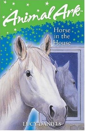 Cover Art for 9780340944417, Horse in the House by Lucy Daniels