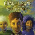 Cover Art for 9780545078566, Charlie Bone and the Red Knight by Jenny Nimmo
