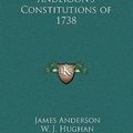 Cover Art for 9781169303317, Anderson's Constitutions of 1738 by James Anderson