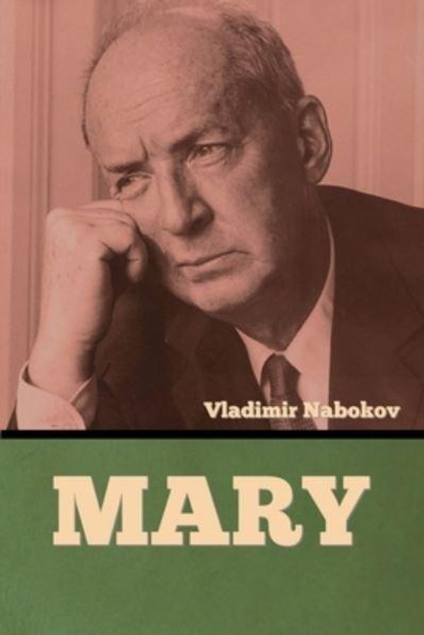 Cover Art for 9798888305263, Mary by Vladimir Nabokov