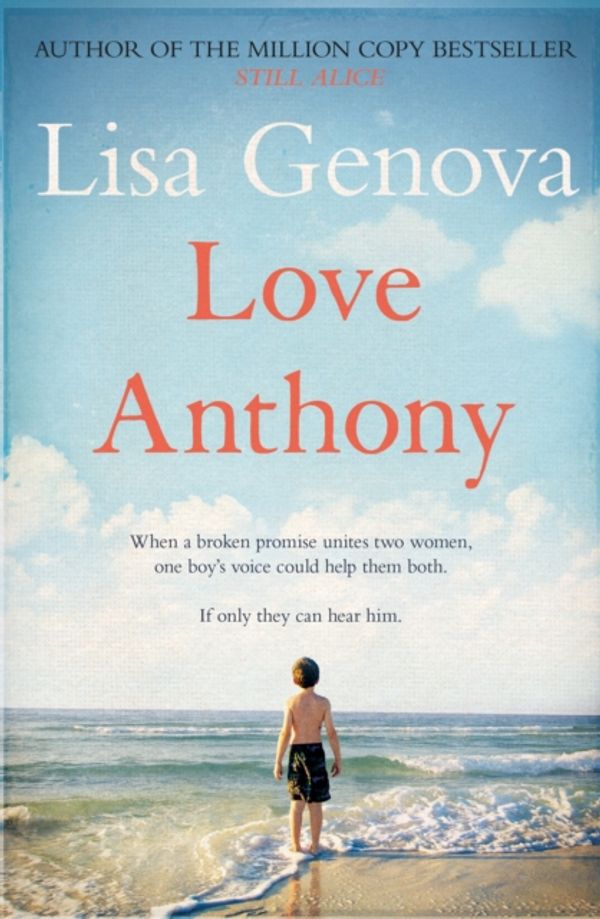 Cover Art for 9781471113277, Love Anthony by Lisa Genova