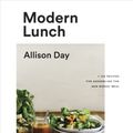 Cover Art for 9780147531001, Modern Lunch by Allison Day