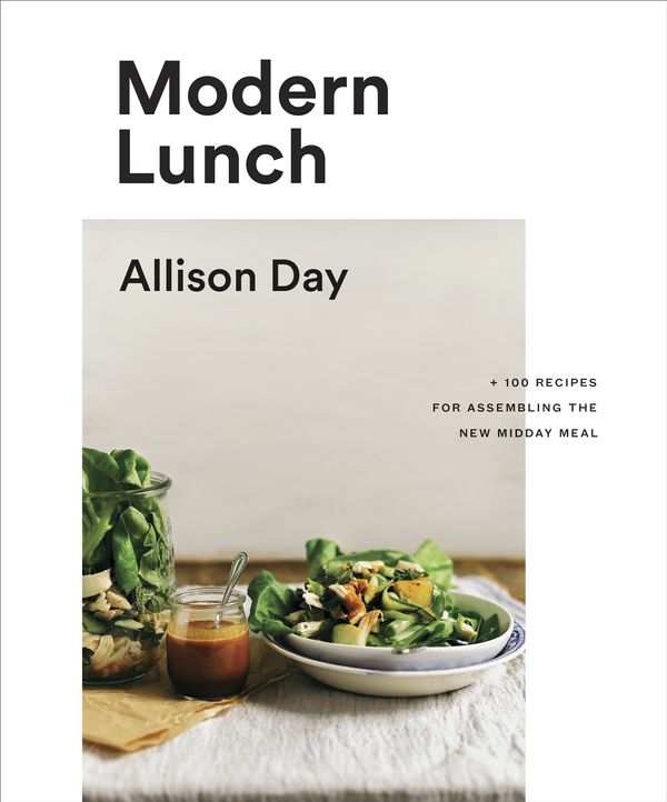 Cover Art for 9780147531001, Modern Lunch by Allison Day