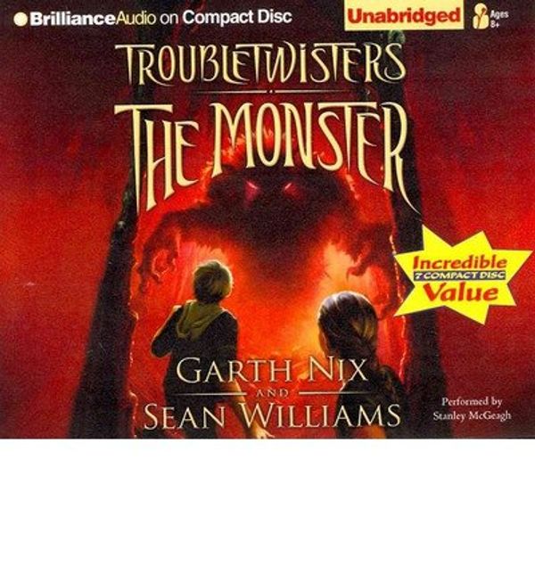 Cover Art for B00FAP521M, [The Monster (Troubletwisters)] [Author: Nix, Garth] [April, 2013] by Garth Nix