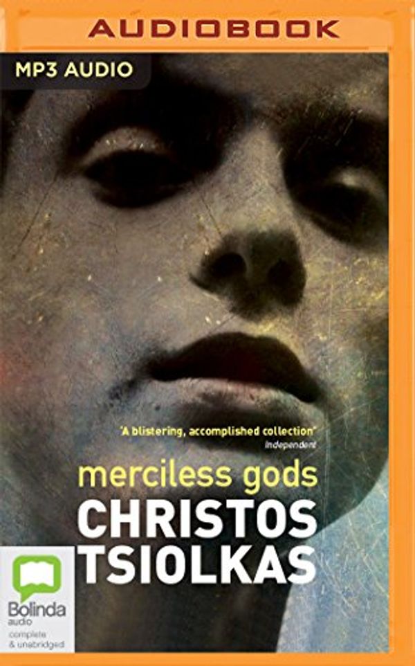 Cover Art for 9781489403155, Merciless Gods by Christos Tsiolkas