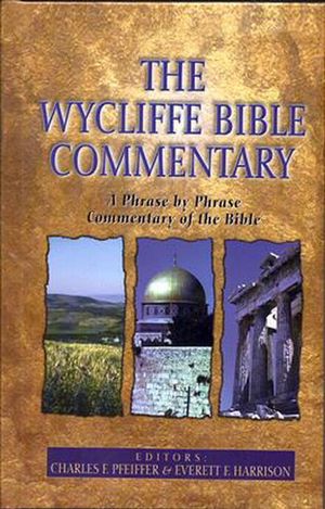 Cover Art for 9780802496959, The Wycliffe Bible Commentary by Charles F. Pfeiffer