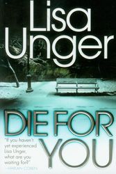 Cover Art for 9780307393975, Die for You: A Novel by Lisa Unger