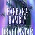 Cover Art for 9780345441713, Dragonstar by Barbara Hambly