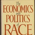 Cover Art for 9780688018917, The Economics and Politics of Race : An International Perspective by Thomas Sowell