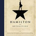Cover Art for 9781478939351, Hamilton: The Revolution by Lin-Manuel Miranda, Jeremy McCarter, Jeffrey Seller