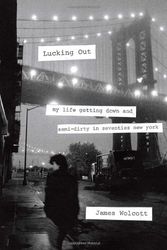 Cover Art for 9780385527781, Lucking Out by James Wolcott