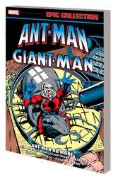 Cover Art for 9781302949655, Ant-Man/Giant-Man Epic Collection: Ant-Man No More by Stan Lee, Mike Friedrich, Chris Claremont, Bill Mantlo
