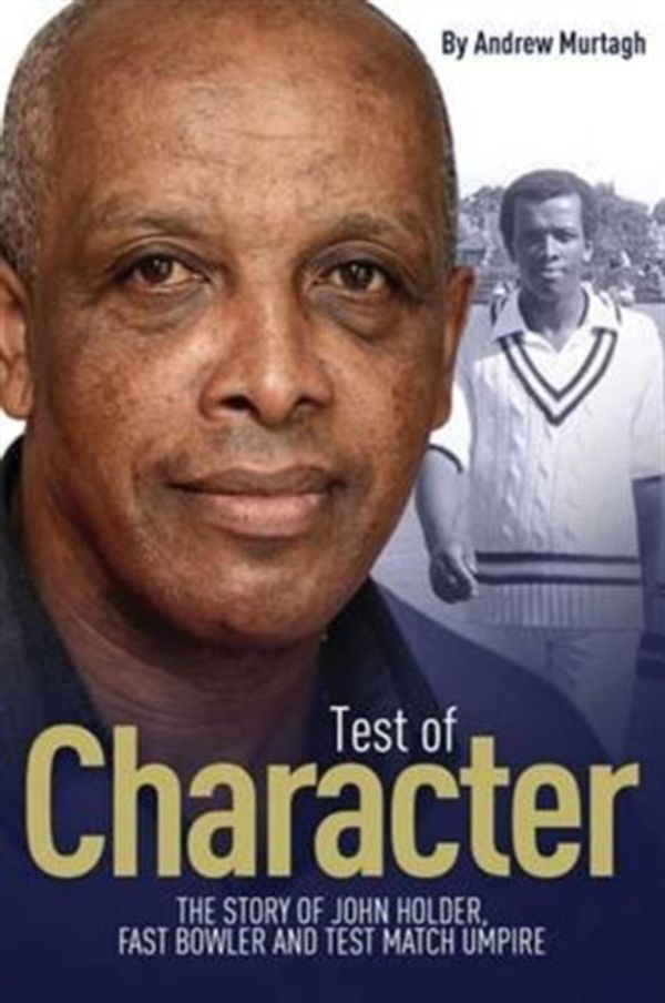 Cover Art for 9781785311772, Judge Things for Himself: The Story of John Holder, Fast Bowler and Test Match Umpire by Andrew Murtagh, John Holder