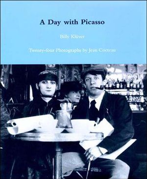 Cover Art for 9780262611473, A Day with Picasso by Billy Klüver