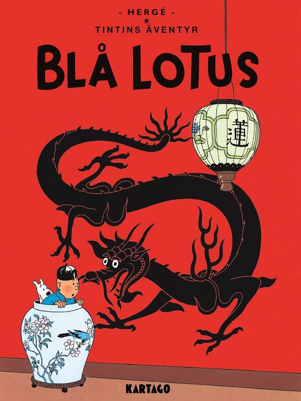 Cover Art for 9789175151083, Tintins äventyr. Blå lotus by Hergé