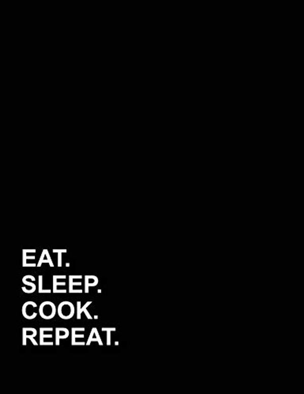 Cover Art for 9781072313953, Eat Sleep Cook Repeat: Appointment Book 4 Columns by Mirako Press