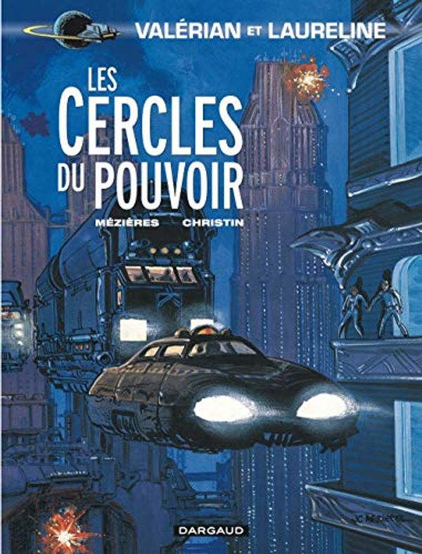 Cover Art for 9782205041200, Valérian, tome 15 : Les Cercles du pouvoir by Collectif