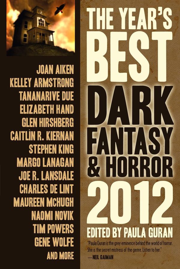 Cover Art for 9781607013686, The Year's Best Dark Fantasy & Horror, 2012 Edition by Paula Guran
