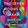 Cover Art for B0BQ17GKB3, The Seven Moons of Maali Almeida by Shehan Karunatilaka