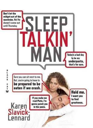 Cover Art for 9780802170934, Sleep Talkin’ Man by Karen Slavick-Lennard