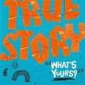 Cover Art for 9781785065200, True Story by Pete Brown