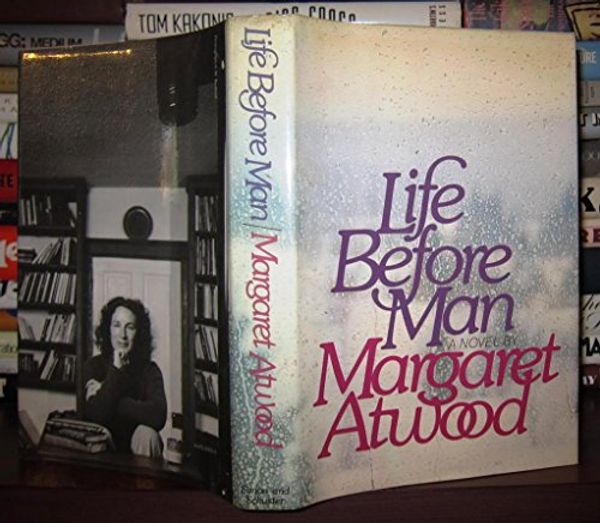 Cover Art for 9780671251154, Life Before Man by Margaret Eleanor Atwood