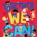 Cover Art for 9781438050768, Together We Can by Caryl Hart