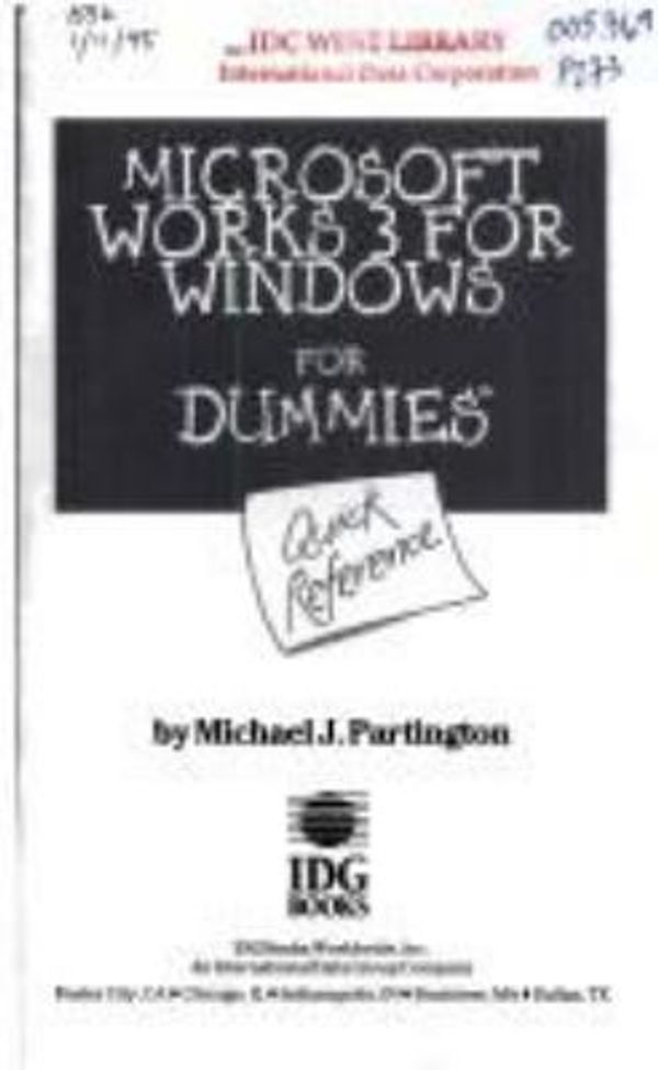 Cover Art for 0785555849591, QR/Microsoft Works 4 for Windows for Dummies by Michael Partington; David C. Kay