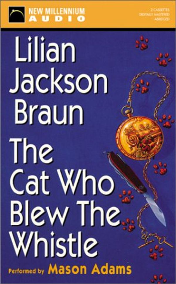 Cover Art for 9781590071717, The Cat Who Blew the Whistle by Braun, Lilian Jackson